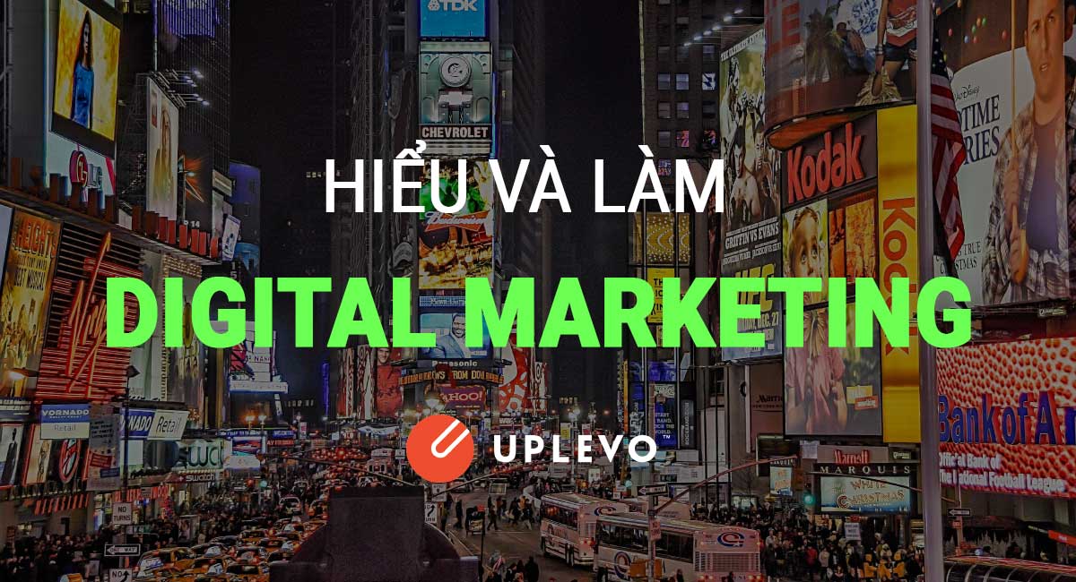 hiểu và làm digital marketing