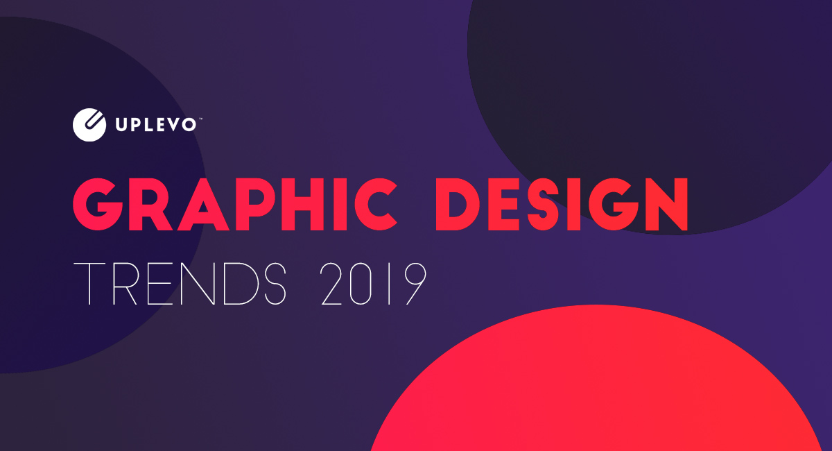 xu hướng thiết kế đồ họa 2019