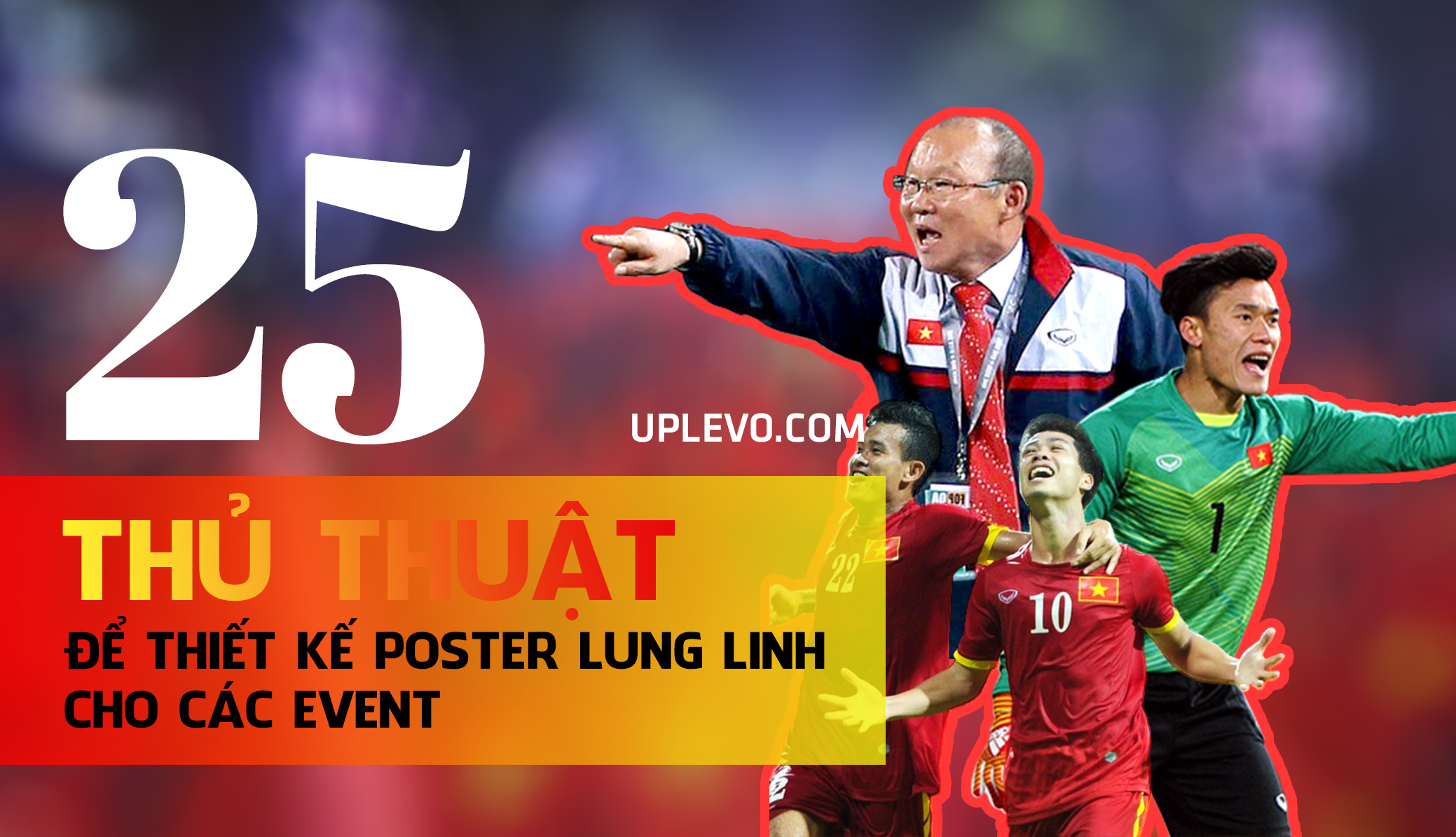 25 Thủ Thuật Để Thiết Kế Poster Lung Linh Cho Các Event - Design box