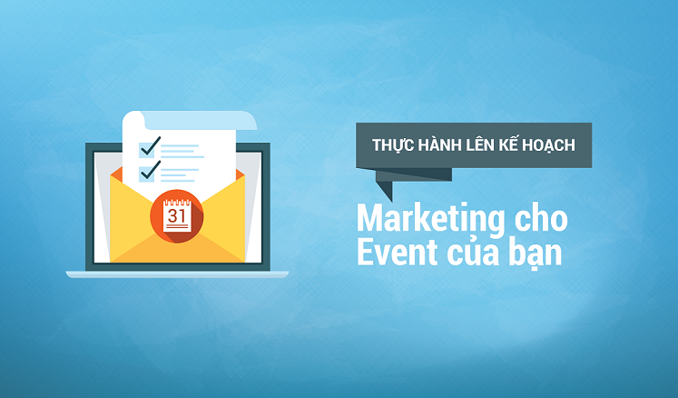 [Infographic] - Làm Thế Nào Để Chạy Sự Kiện Với Online Marketing?