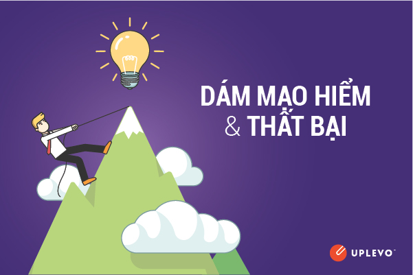 dám mạo hiểm và thất bại