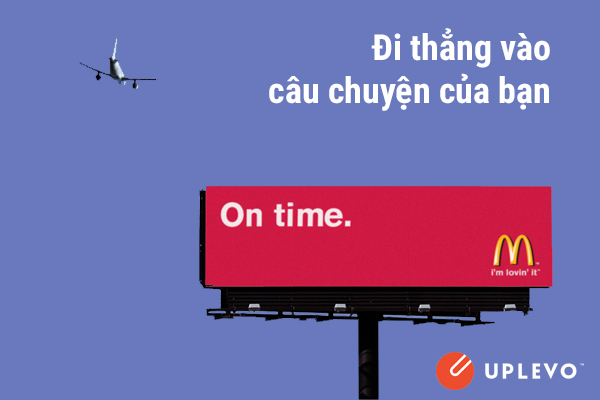 đi thẳng vào câu chuyện của bạn