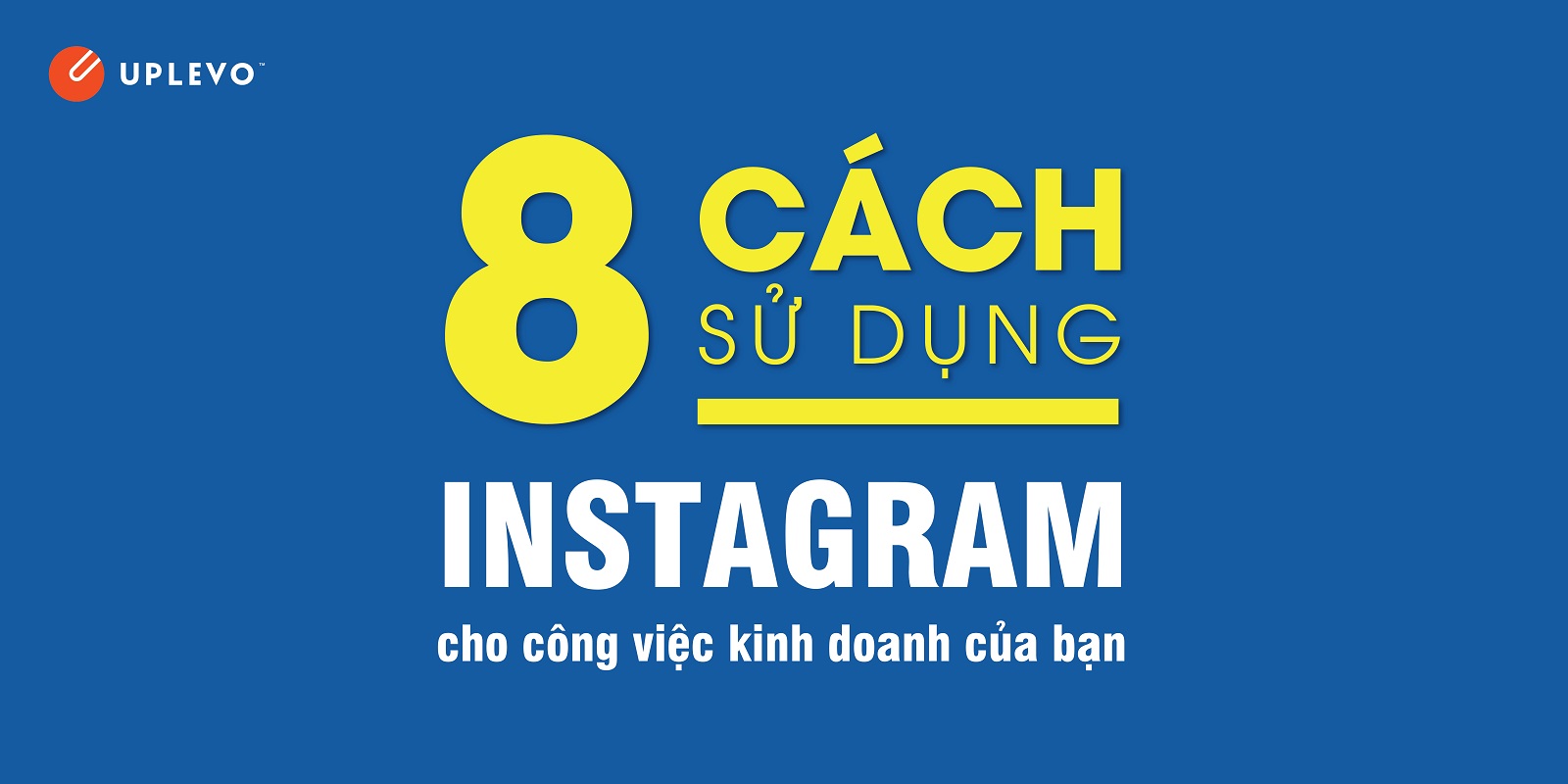 8 Ý Tưởng Giúp Quảng Cáo Hình Ảnh Của Bạn Qua Instagram