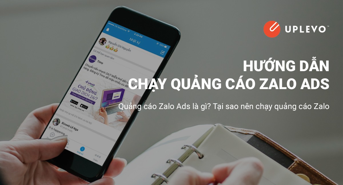 Hướng Dẫn Chạy Quảng Cáo Zalo, Zalo Ads Hiệu Quả