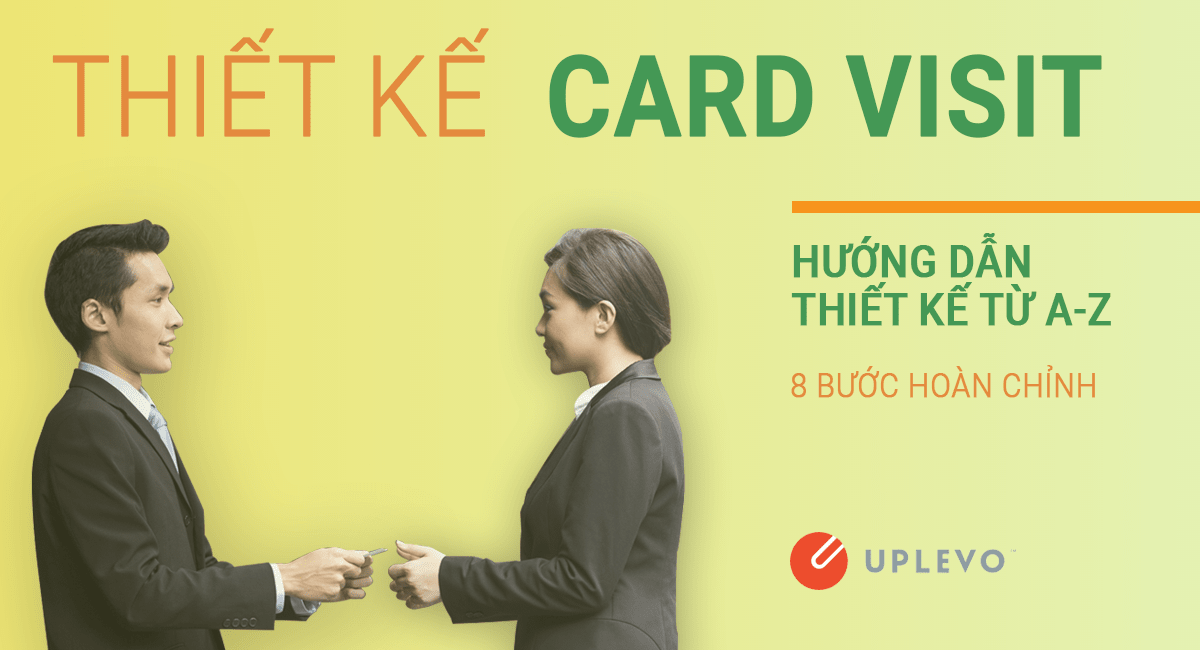 Hướng Dẫn Thiết Kế Card Visit | +20 Mẫu Card Visit Đẹp