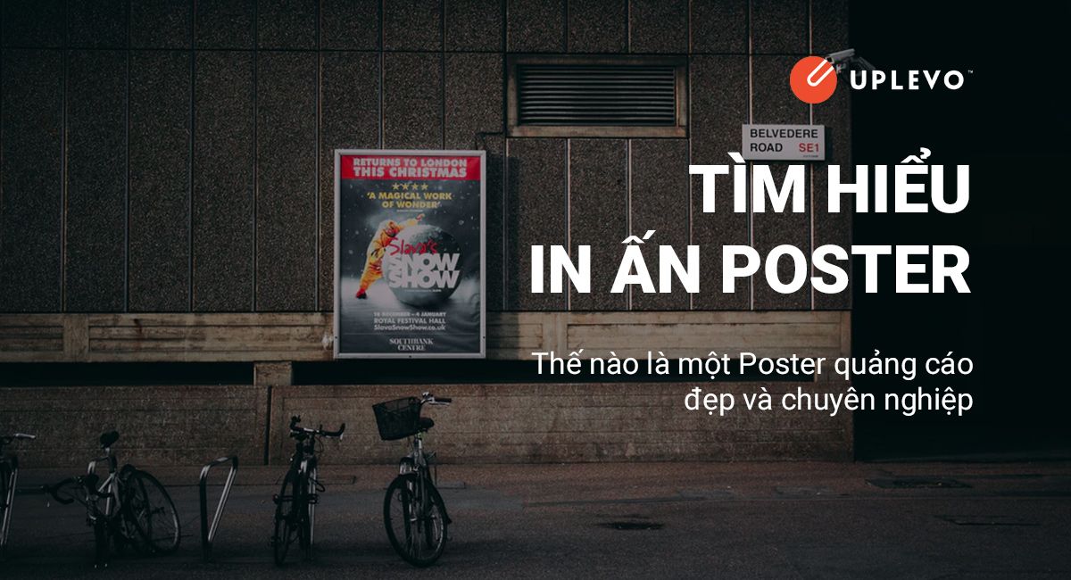 Tìm Hiểu Về In Poster – Dịch Vụ In Poster Giá Rẻ