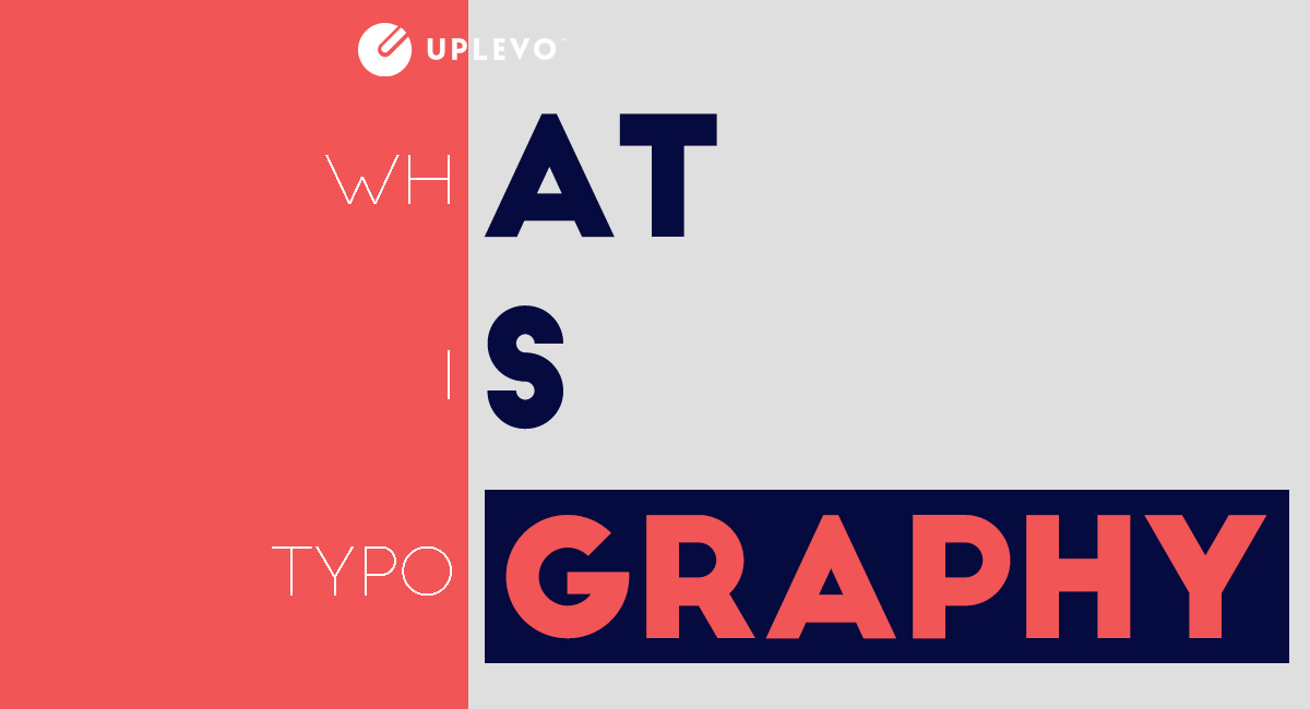 Typography Là Gì? Những Gì Bạn Cần Biết Về Typography