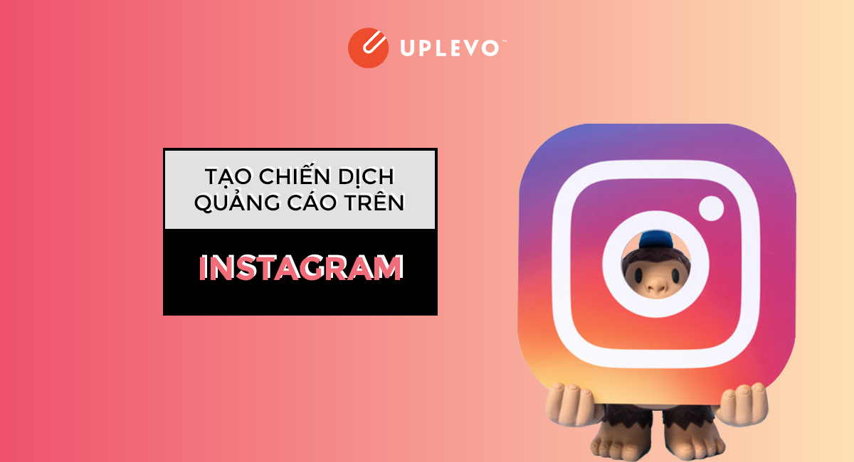 tạo chiến dịch quảng cáo trên Instagram